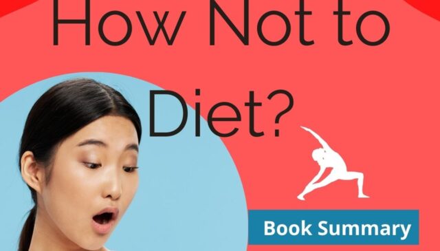 How Not to Diet Book Summary