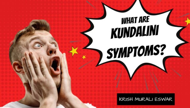 What are Kundalini Symptoms