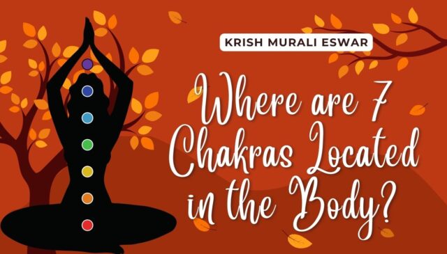 Where are 7 Chakras Located in the Body