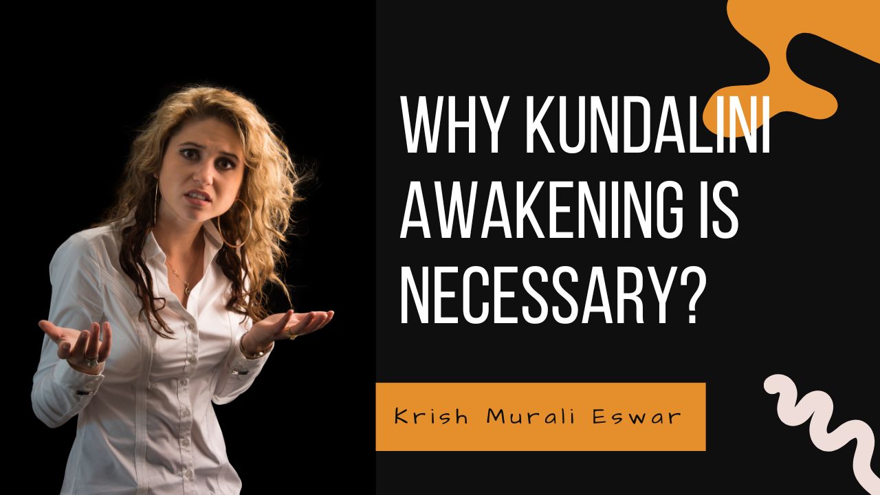 Why Kundalini Awakening Is Important