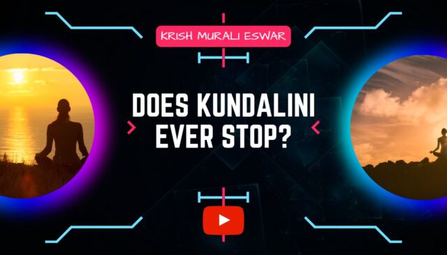 Does Kundalini Ever Stop