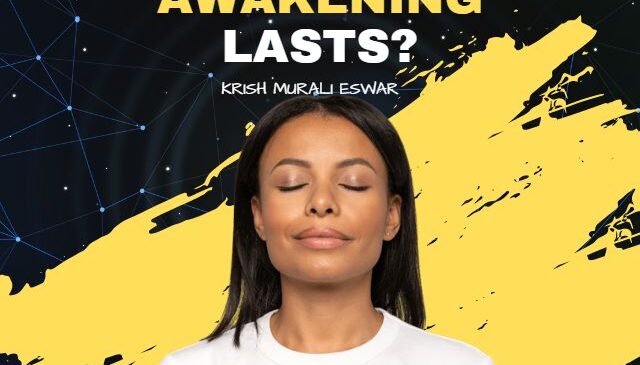 How Long Kundalini Awakening Lasts