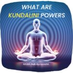 What are Kundalini Powers
