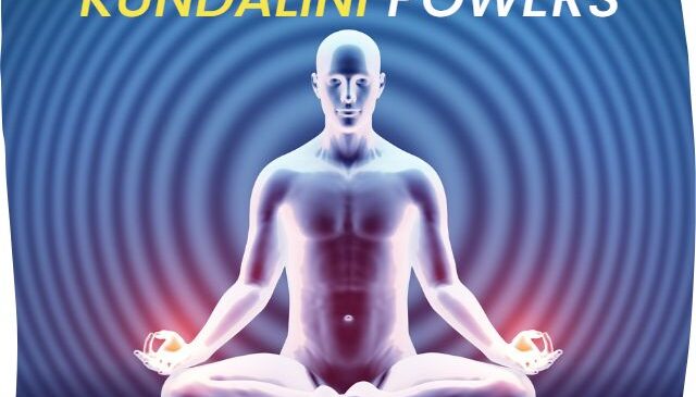 What are Kundalini Powers