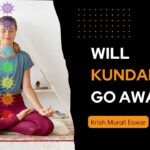 Will Kundalini Go Away
