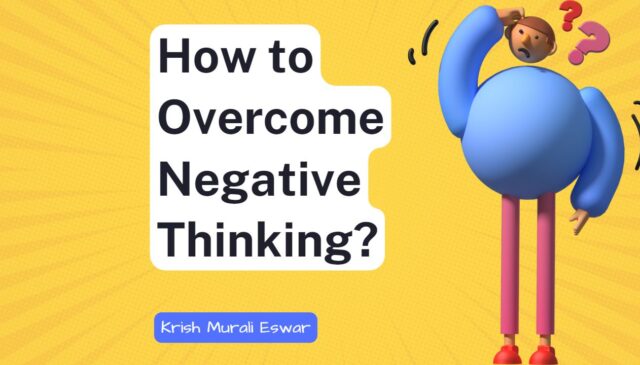 How to Overcome Negative Thinking