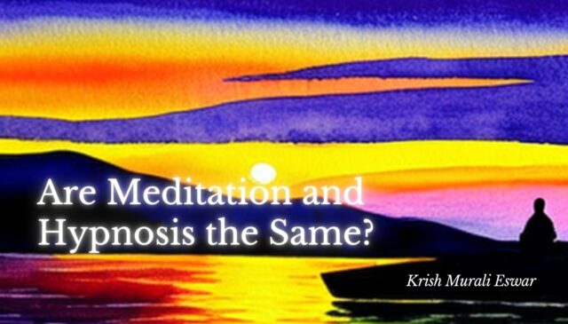 Are Meditation and Hypnosis the Same