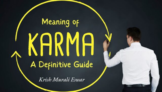 Karma Meaning - A Definitive Guide