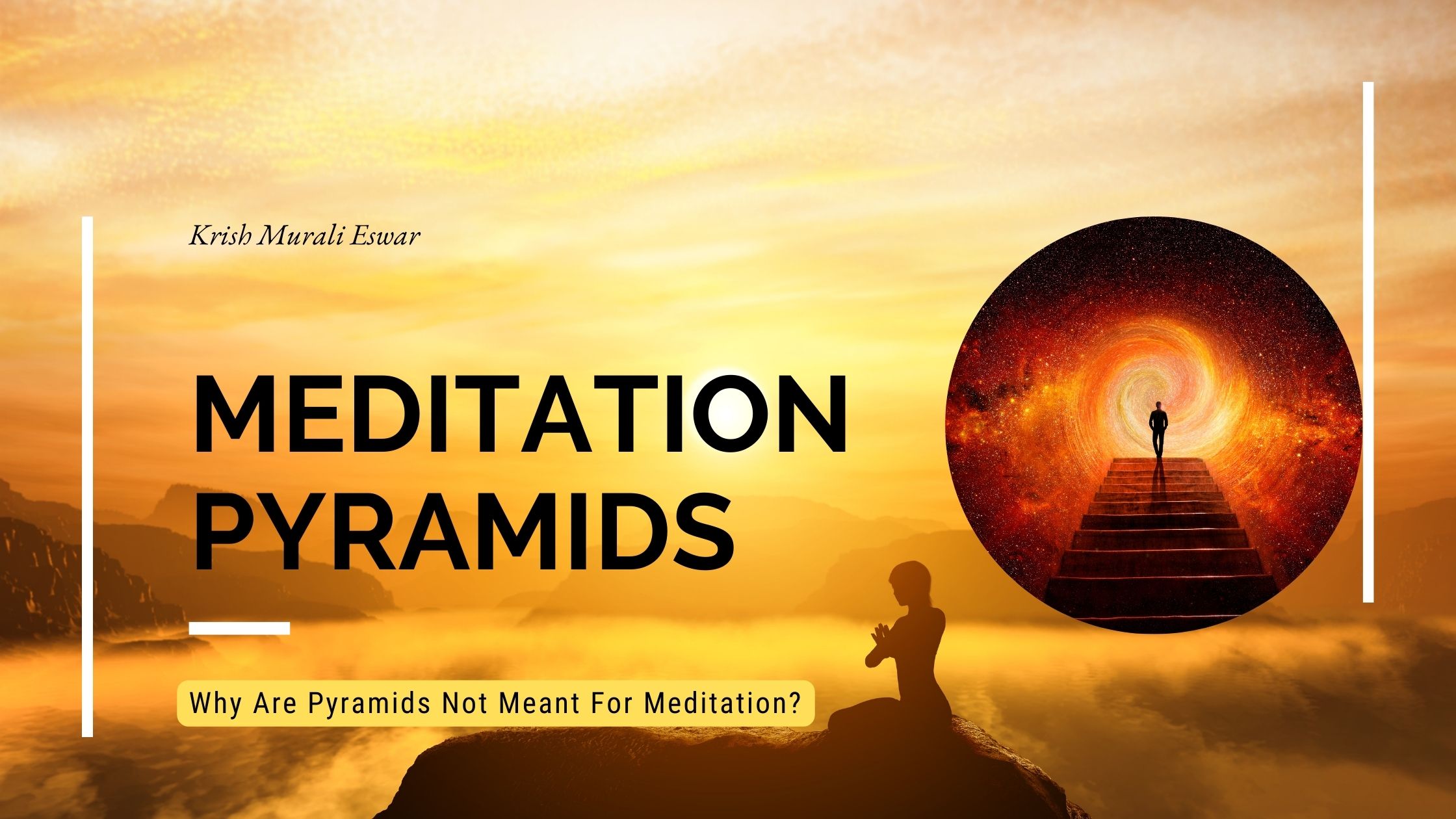 Why It’s Difficult to Succeed With Pyramid Meditation Than You Might