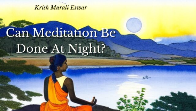 Can Meditation Be Done At Night
