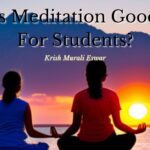 Is Meditation Good For Students