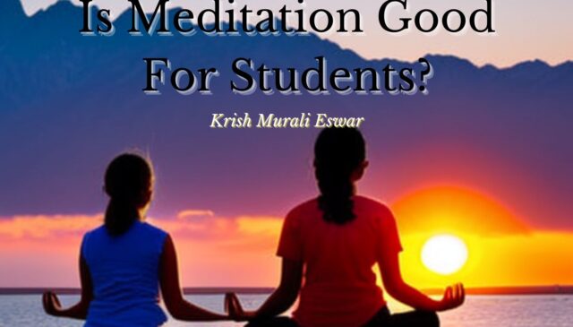 Is Meditation Good For Students