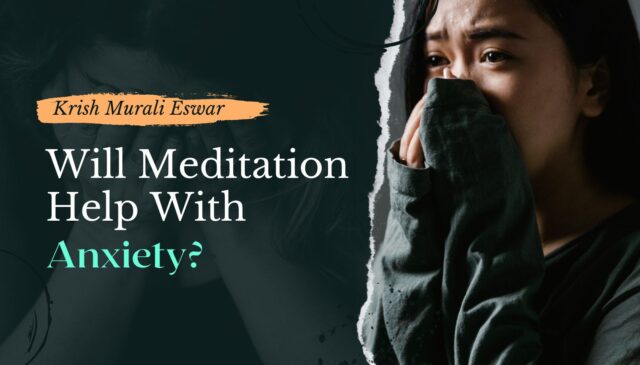Will meditation help with anxiety