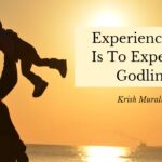 Experience Love Is To Experience Godliness