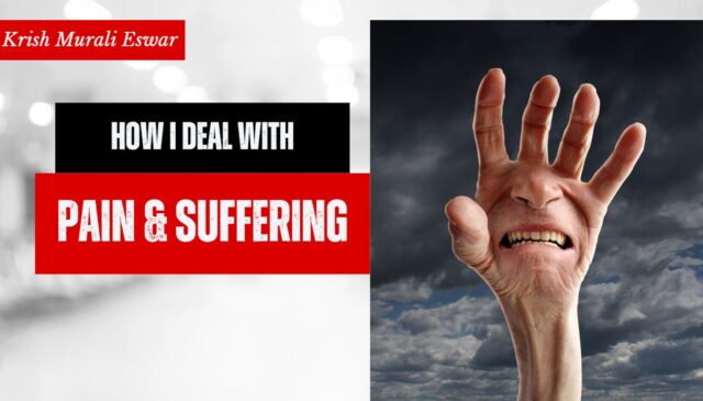 How I Deal With Pain and Suffering