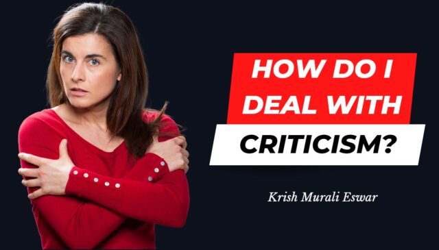 How do I Deal With Criticism