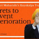 Prevent Deterioration - Secret Methods Using Kayakalpa Yoga Of Vethathiri Maharishi