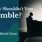 Why should you not gamble