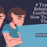 4 Types Of Relationship Conflicts And How To Resolve Them