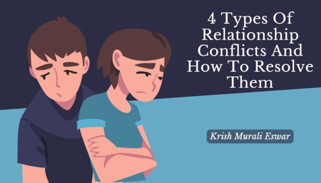 4 Types Of Relationship Conflicts And How To Resolve Them
